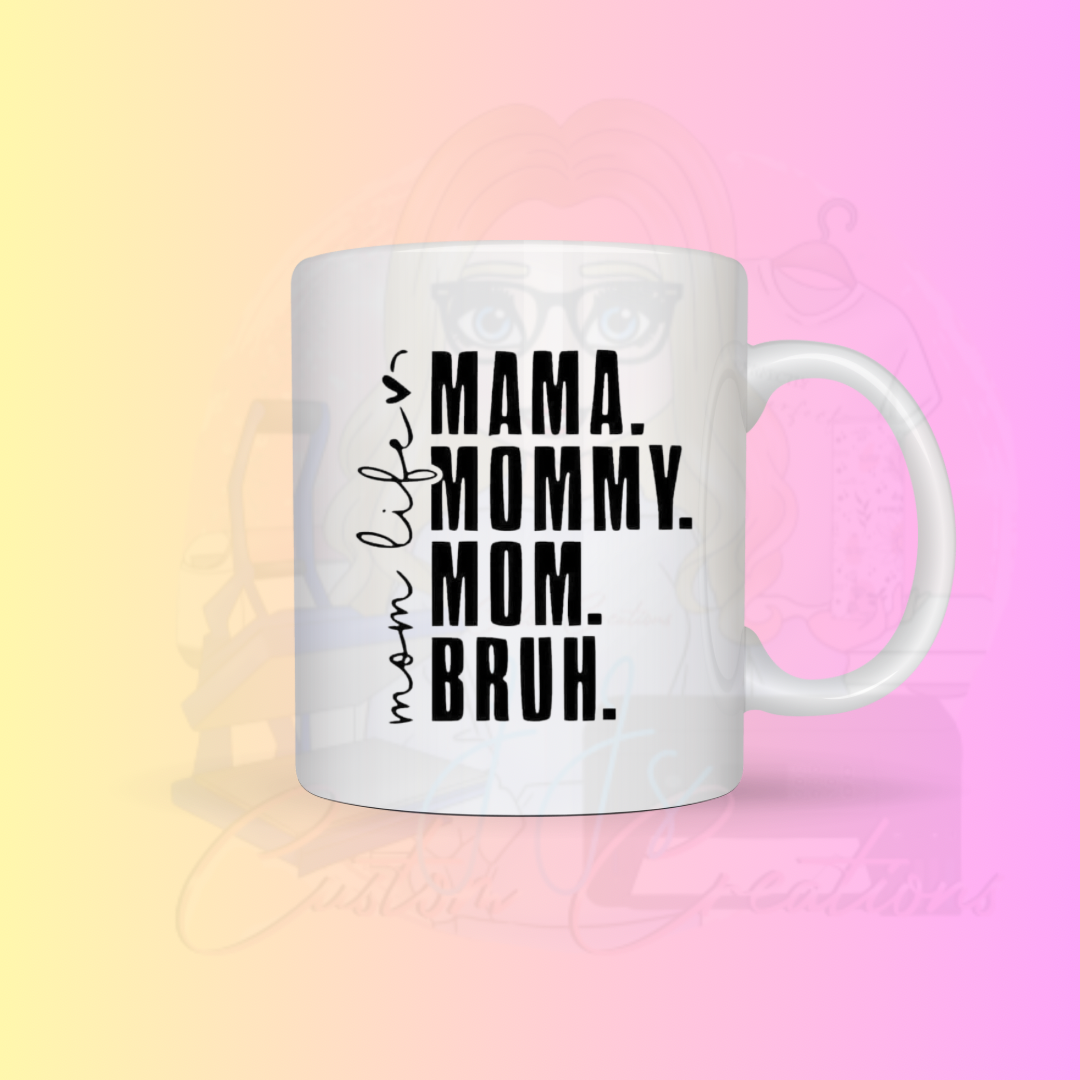 Mom life Mug