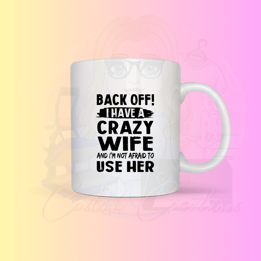 Crazy wife Mug