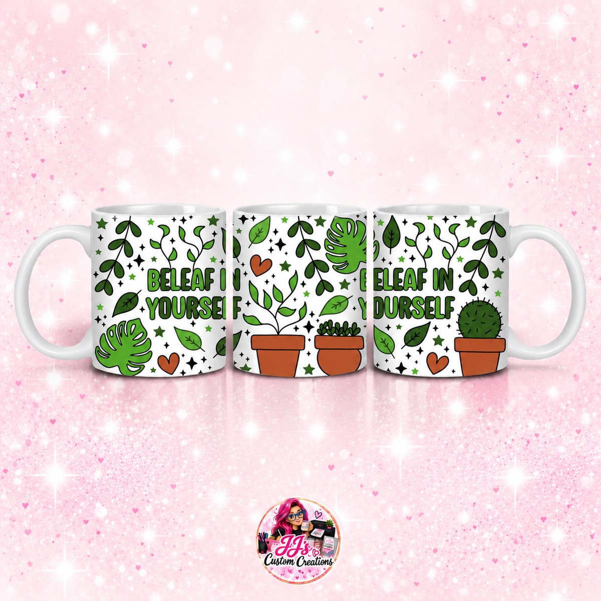 Beleaf in Yourself mug on JJ’s pale pink sparkle background with logo watermark