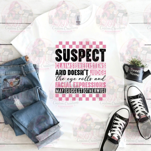 Listen & don’t judge tshirt | funny slogan tee | suspect says | resting bitch face Tee