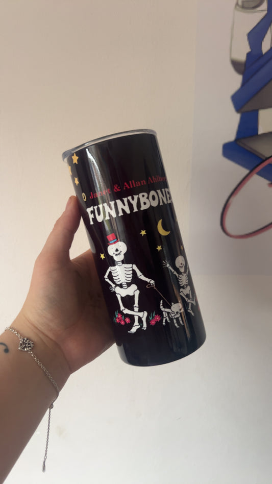 15oz Funny Bones Tumbler *BLOOPER*