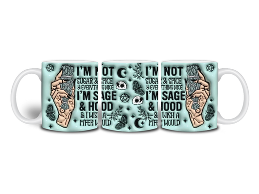 I’m Not Sugar & Spice Mug