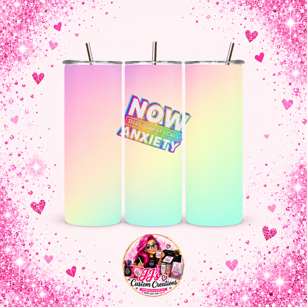 Anxiety 20oz tumbler on the approved light pink sparkle background