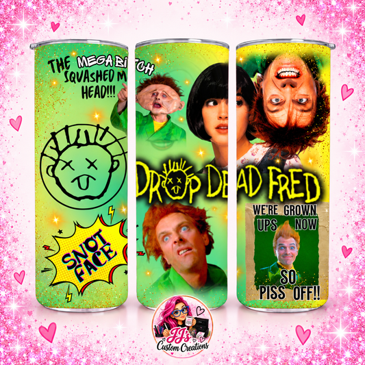 Drop Dead Fred inspired 20oz tumbler shown from three angles on a square pink sparkle background with JJ's Custom Creations watermark