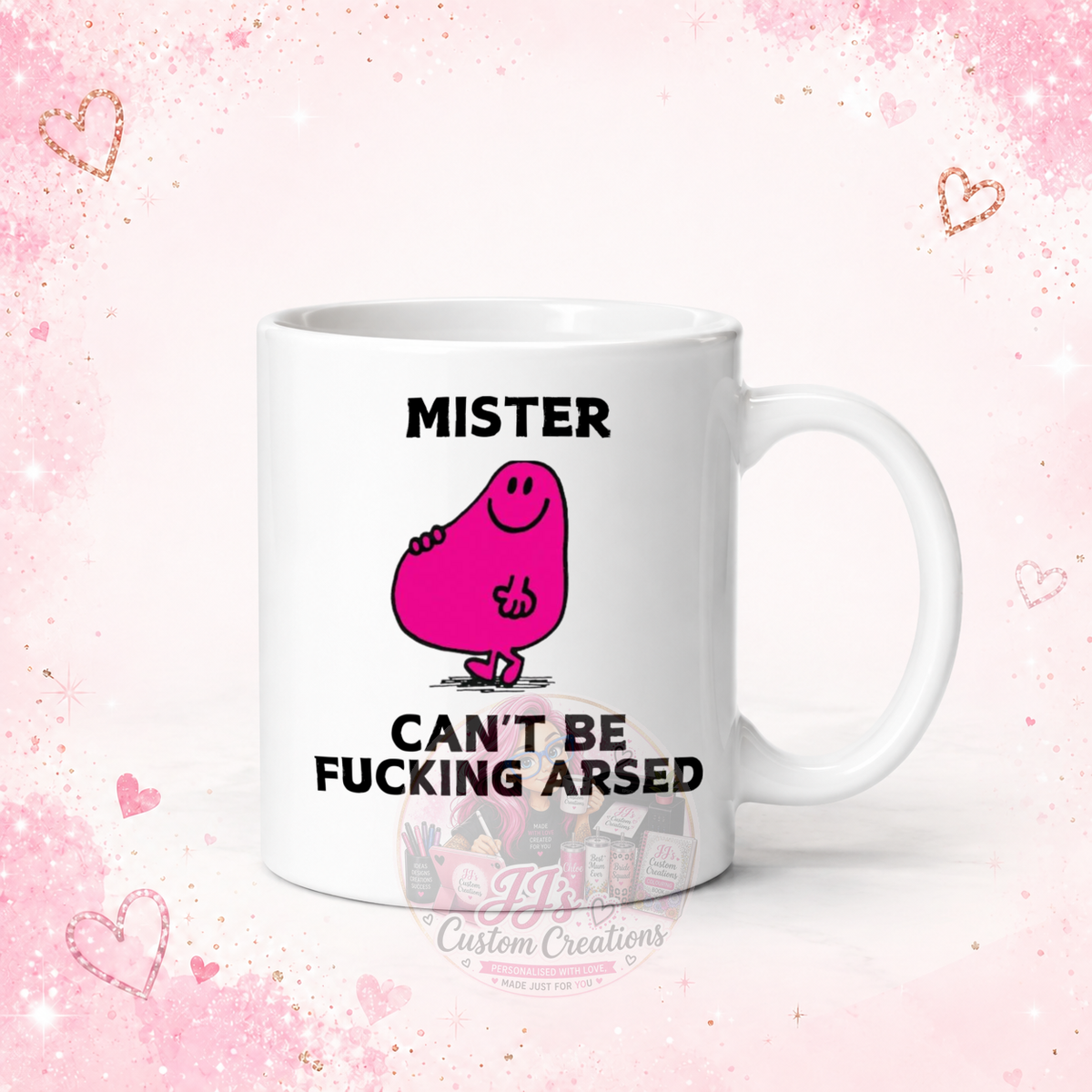 Mister Can't Be Fucking Arsed funny ceramic mug mock-up by JJ's Custom Creations