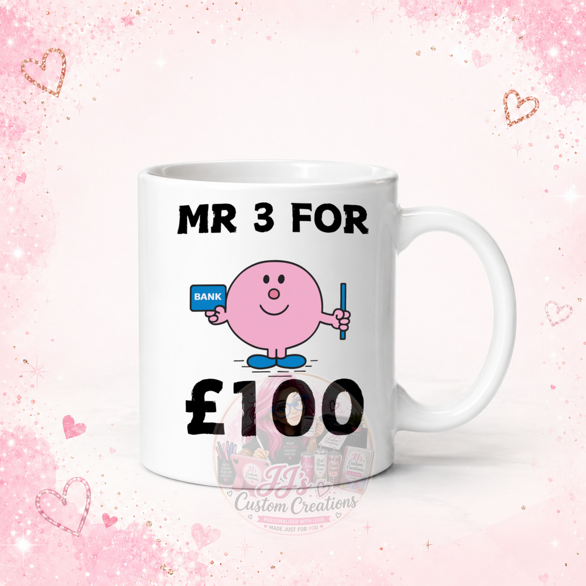 Mr 3 for £100 funny ceramic mug mock-up by JJ's Custom Creations